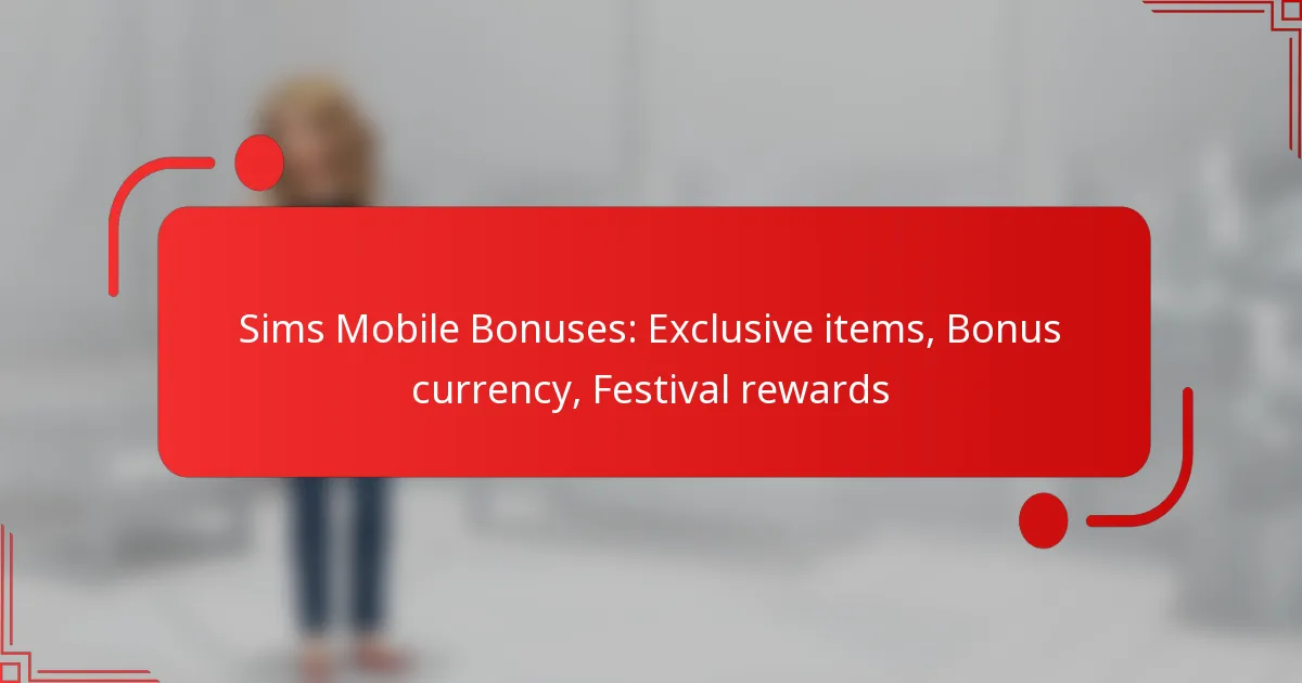 Sims Mobile Bonuses: Exclusive items, Bonus currency, Festival rewards