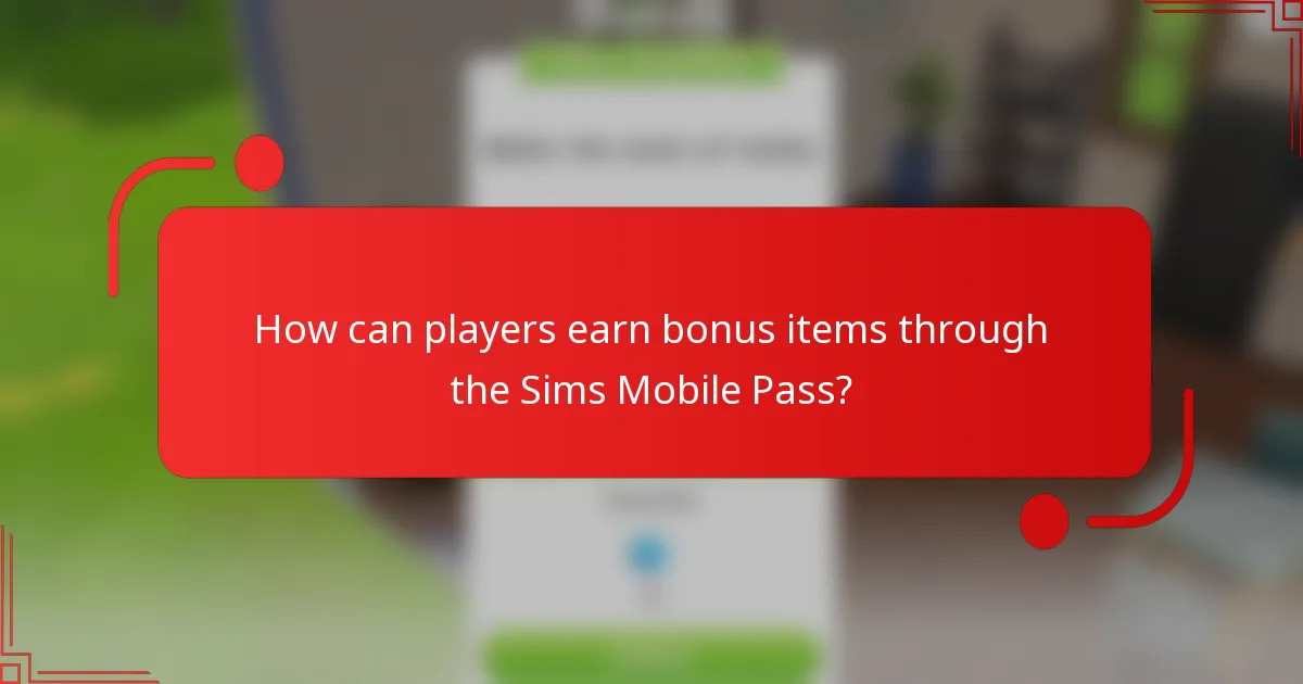 How can players earn bonus items through the Sims Mobile Pass?