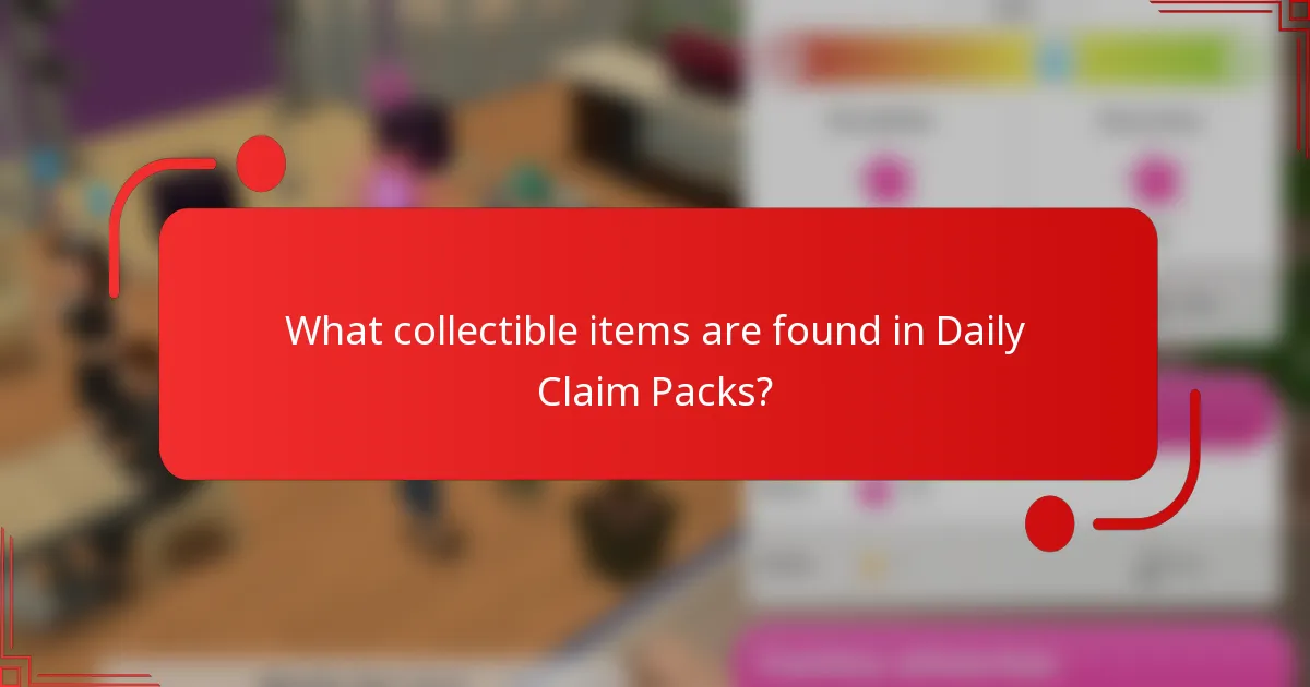 What collectible items are found in Daily Claim Packs?