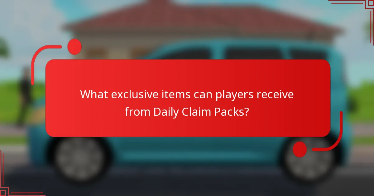 What exclusive items can players receive from Daily Claim Packs?